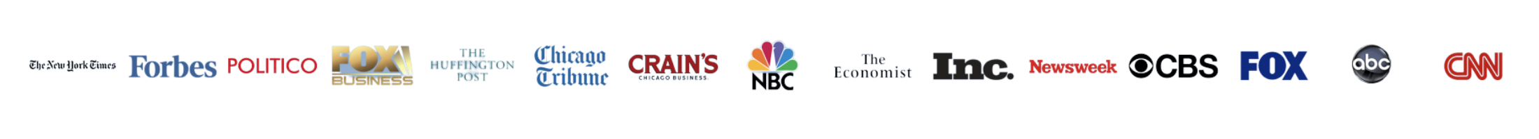The New York Times, Forbes, Politico, Fox Business, Huffington Post, Chicago Tribune, Crain's, NBC, The Economist, Inc., Newsweek, CBS, FOX, ABC, CNN